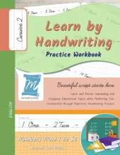 Handwriting Practice Workbook - Numbers from 1 to 50 - Words and Numbers - Cursive, Level 2: Learn by Handwriting - Children and Adults - N150C2PE