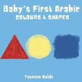 Baby's First Arabic: Colours & Shapes