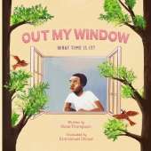 Out My Window: What time is It?
