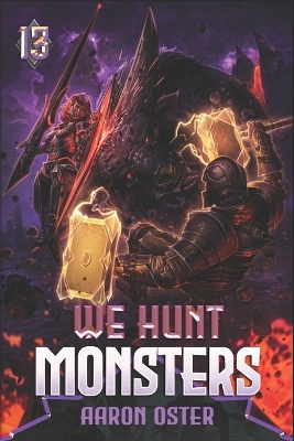 We Hunt Monsters 13