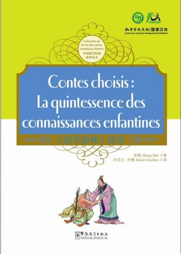 Contes choisis : La quintessence des connaissances enfantines
