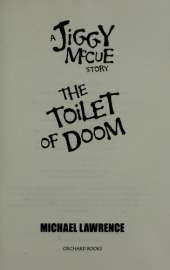 Jiggy McCue: The Toilet Of Doom