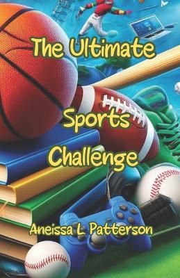 The Ultimate Sports Challenge
