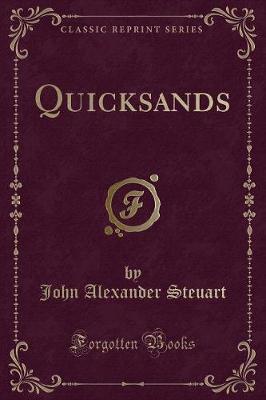 Quicksands (Classic Reprint)
