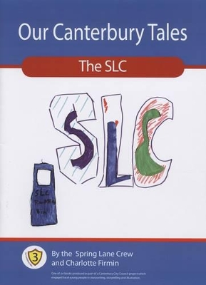 Our Canterbury Tales: The SLC