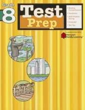 Test Prep: Grade 8 (Flash Kids Harcourt Family Learning)
