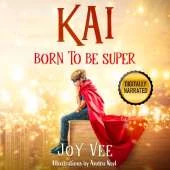 Kai - Born to Be Super