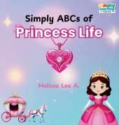 Simply ABCs of Princess Life