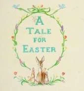A Tale for Easter