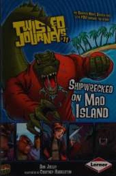Shipwrecked on Mad Island