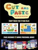 Craft Ideas for 8 year Olds (Cut and Paste Planes, Trains, Cars, Boats, and Trucks): 20 full-color kindergarten cut and paste activity sheets designed to develop visuo-perceptive skills in preschool children. The price of this book includes 12 printable P