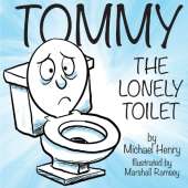 Tommy the Lonely Toilet