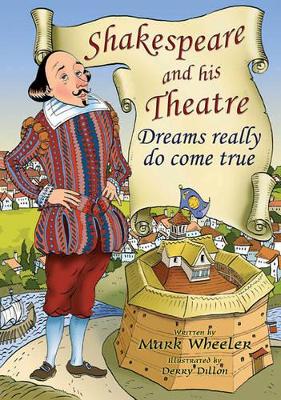 Shakespeare and His Theatre