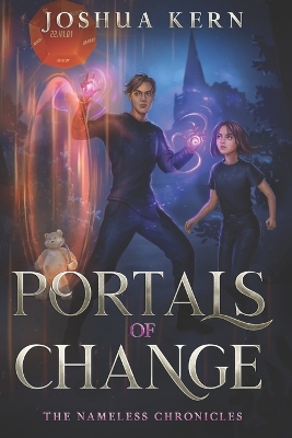 Portals of Change: A LitRPG / Gamelit Portal Fantasy Novel
