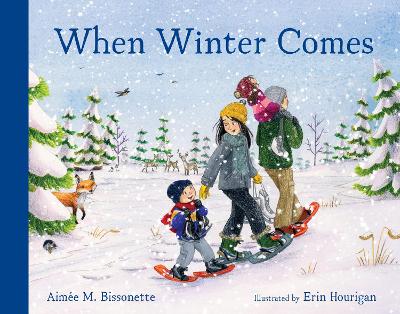 When Winter Comes: A Winter Board Book