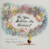 Do You Believe in Fairies?