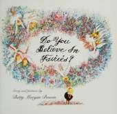Do You Believe in Fairies?