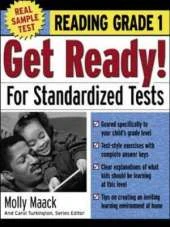 Get Ready! for Standardized Tests: How to Help Your Kids Score High on Any Standardized Test