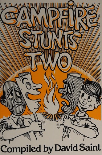 Campfire Stunts