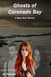 Ghosts of Coronado Bay: A Maya Blair Mystery