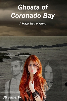 Ghosts of Coronado Bay: A Maya Blair Mystery