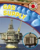 How It Works: Gas Supply