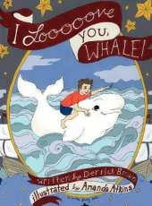 I Looooove You, Whale!