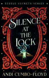 Silence at the Lock: A Steele Secrets Story