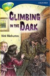 Oxford Reading Tree Level 14: Treetops: New Look Stories: Climbing in the Dark