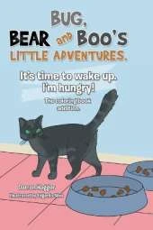 It's Time to Wake Up. I'm Hungry!