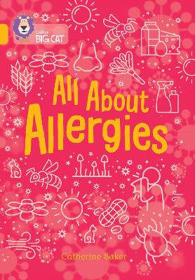All About Allergies: Band 09/Gold