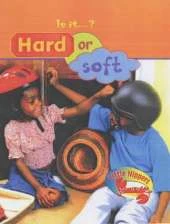 Hard or Soft