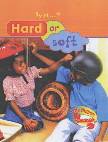 Hard or Soft