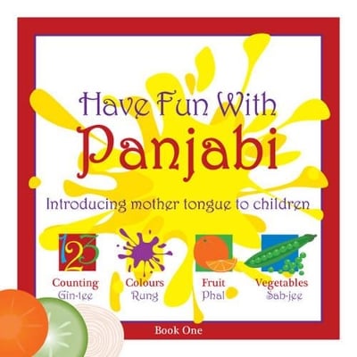 Have Fun With Panjabi: Introducing Mother Tongue to Children