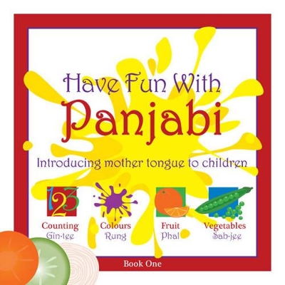Have Fun With Panjabi: Introducing Mother Tongue to Children