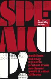 Speak Up!: An anthology of new poems to bring about change
