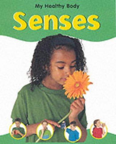 MY HEALTHY BODY SENSES