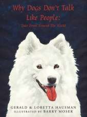 Why Dogs Don't Talk Like People: Tales from Around the World