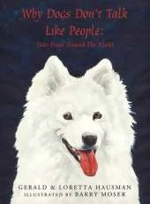 Why Dogs Don't Talk Like People: Tales from Around the World
