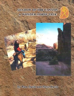 Shadow of the Canyon: A Wonder Horse Tale