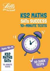 KS2 Maths SATs Age 10-11: 10-Minute Tests: For the 2020 Tests