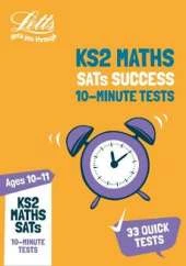 KS2 Maths SATs Age 10-11: 10-Minute Tests: For the 2020 Tests