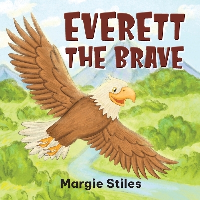 Everett the Brave