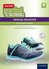 Oxford practical teaching: Physical education: For secondary schools