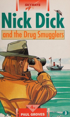 Nick Dick and the Drug Smugglers