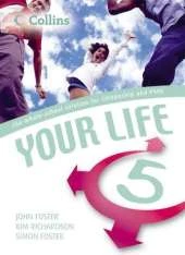 Your Life