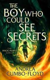 The Boy Who Could See Secrets