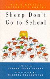 Sheep Don't Go to School: Mad and Magical Children's Poetry of Eastern Europe