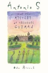 Antonio S and the Mystery of Theodore Guzman