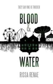 Blood and Water